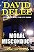 Moral Misconduct: A Flynn & Levy Novel (Dark Justice Book 2)
