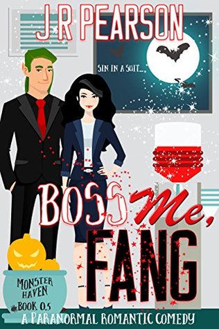 Boss Me, FANG (Monster Haven #0.5)