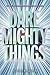 Dare Mighty Things