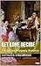 LET LOVE DECIDE: A Traditio...