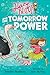Hazy Bloom and the Tomorrow Power