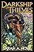 Darkship Thieves (Darkship,...
