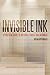 Invisible Ink by Brian McDonald Invisible Ink by Brian McDonald