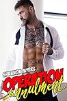 Operation Annulment by Shannon Myers