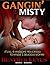Gangin’ up on Misty: A MMMMF Ménage with a Mature Hotwife MILF