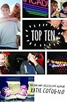 Top Ten by Katie Cotugno
