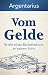 Vom Gelde: Briefe eines Ban...