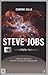 Steve Jobs. Secretele inovaţiei by Carmine Gallo