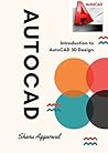 AutoCAD: Introduction to AutoCAD 3D Design (3D modelling Book 2)