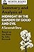 Summary and Analysis of Midnight in the Garden of Good and Evil: A Savannah Story: Based on the Book by John Berendt (Smart Summaries)