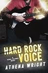 Hard Rock Voice by Athena Wright