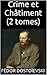Crime et Châtiment by Fyodor Dostoevsky