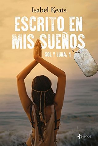 Escrito en mis sueños (Sol y Luna #1)