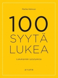 100 syytä lukea : lukukipinän sytytyskirja (Paperback)