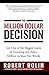 The Million Dollar Decision...