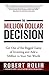 The Million Dollar Decision: Get Out of the Rigged Game of Investing and Add a Million to Your Net Worth