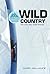 Wild Country: The Man Who Made Friends