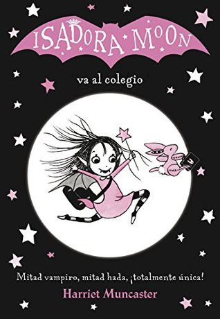 Portada de Isadora Moon va al colegio, de Harriet Muncaster