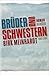 Brüder und Schwestern. Die Jahre 1989-2001