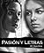 Pasión y Letras (Spanish Edition)