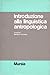 Introduzione alla linguistica antropologica