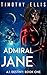 Admiral Jane (A.I. Destiny #1)