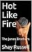 Hot Like Fire: The Jones Brothers