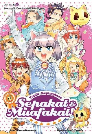 Siri Candy 21: Sepakat & Muafakat [Kepimpinan]