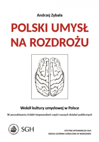 Polski umysł na rozdrożu. Wokół kultury umysłowej w Polsce (Paperback)
