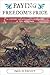 Paying Freedom's Price: A History of African Americans in the Civil War (The African American Experience Series)