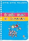 Özgür Olan ve Olmayan (Çıtır Çıtır Felsefe, #9) Özgür Olan ve Olmayan (Çıtır Çıtır Felsefe, #9)