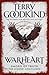 Warheart (Sword of Truth, #15; Richard and Kahlan, #4)