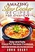 Amazing Slow Cooker Recipes for Everyone: Easy and Tasty Crock Pot Recipes Cookbook: (Healthy Slow Cooker Cookbook, Slow Cooker Recipes for Two, Crock ... Crock Pot Soups, Crock Pot Cookbook)