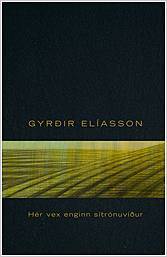 Hér vex enginn sítrónuviður (Hardcover)