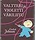 Valtteri ja violetti väriliitu