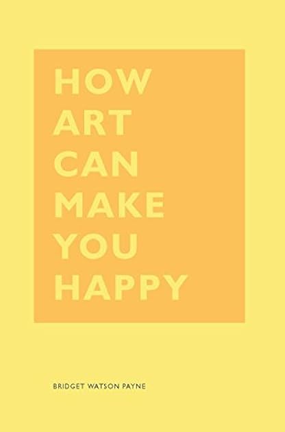 How Art Can Make You Happy