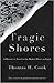 Tragic Shores: A Memoir of Dark Travel