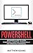 Powershell: The Powershell ...
