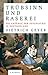 Trübsinn und Raserei: Die Anfänge der Psychiatrie in Deutschland (German Edition)