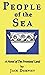 People of the Sea: A Novel ...