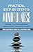 Practical Step by Step to Mindfulness: Do you feel overwhelmed, stressed & depressed? Learn how to overcome social anxiety, low self-esteem & eliminate negative thoughts. Stress Reduction.