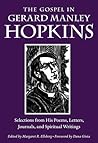 The Gospel in Gerard Manley Hopkins The Gospel in Gerard Manley Hopkins