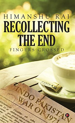 Recollecting the End: Fingers Crossed (Kindle Edition)