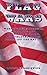 FLAG WARS by Louise Krasniewicz