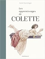 The Provocative Colette By Annie Goetzinger