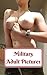 Military Adult Pictures (UNCENSORED) by Sex Book