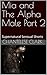 Mia and The Alpha Male Part 2 (BWWM): Supernatural Sensual Shorts (The Minotaur Mates)