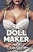 The Doll Maker by Lara Lock