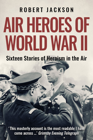 Air Heroes of World War Two (Kindle Edition)