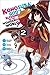 Konosuba: God's Blessing on This Wonderful World! Manga, Vol. 2